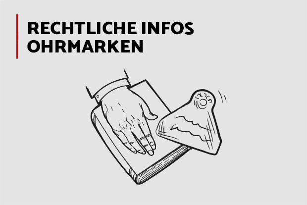 Rechtliche Infos Ohrmarken