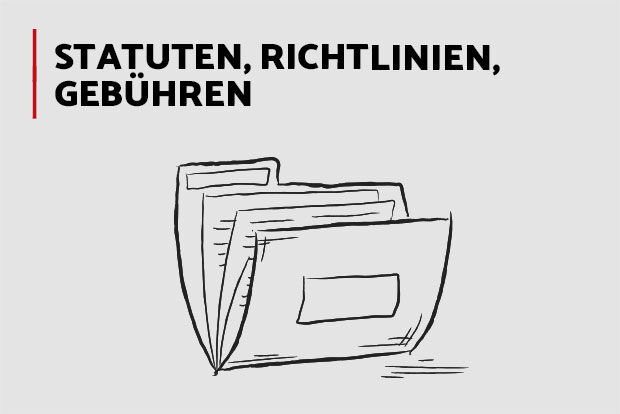 Statuten, Richtlinien, Gebühren